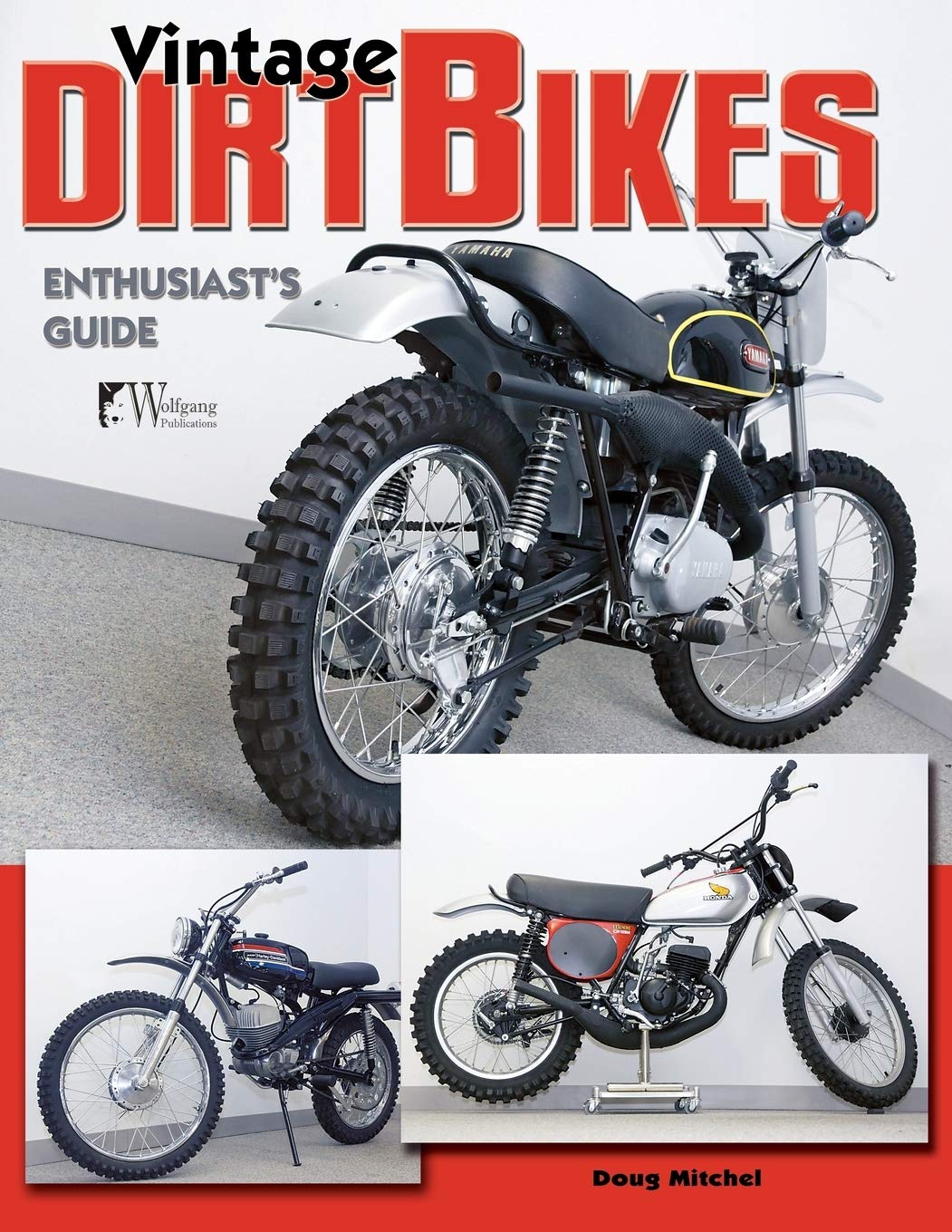 Vintage Dirt Bikes: Enthusiasts Guide (Wolfgang Publications) post thumbnail image