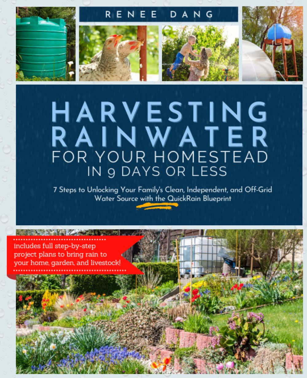 Harvesting Rainwater for Your Homestead in 9 Days or Less: 7 Steps to Unlocking Your Family’s Clean, Independent, and Off-Grid Water Source with the QuickRain Blueprint post thumbnail image