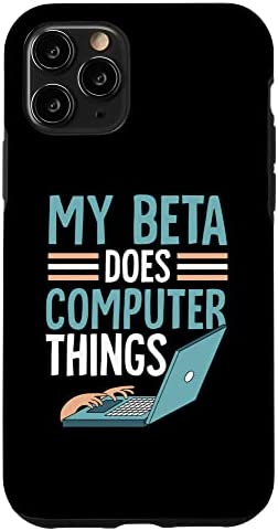 iPhone 11 Pro My Beta Does Computer Things Programmer Programming Coder Case post thumbnail image