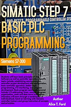 SIMATIC STEP 7 BASIC PLC PROGRAMMING: Siemens S7-300 post thumbnail image