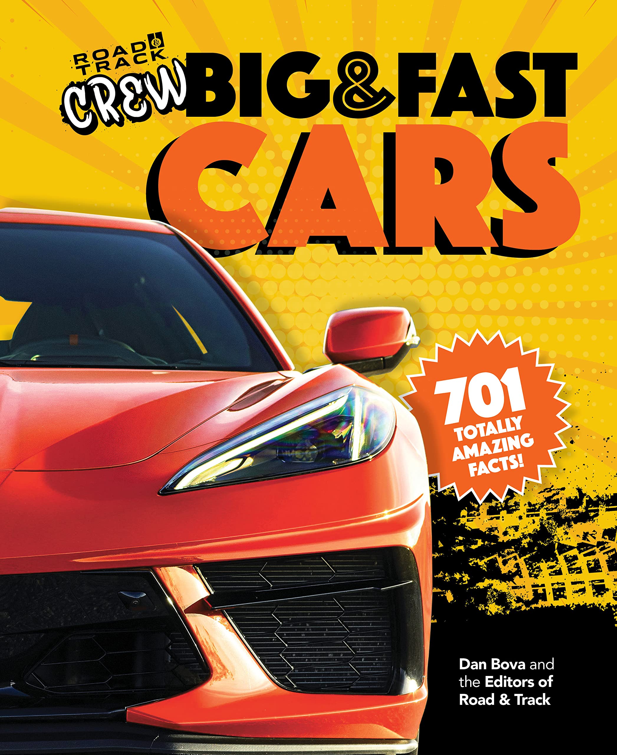 Road & Track Crew’s Big & Fast Cars: 701 Totally Amazing Facts! post thumbnail image