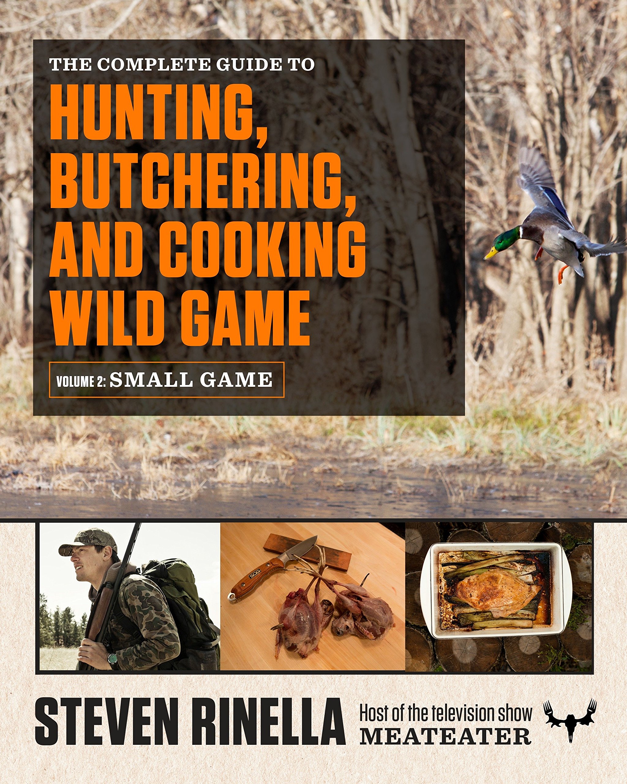 The Complete Guide to Hunting, Butchering, and Cooking Wild Game: Volume 2: Small Game and Fowl post thumbnail image