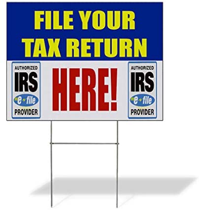 Weatherproof Yard Sign File Your Tax Return Here! Irs Business Blue Lawn Garden Preparation 24×18 Inches 2 Sides Print post thumbnail image