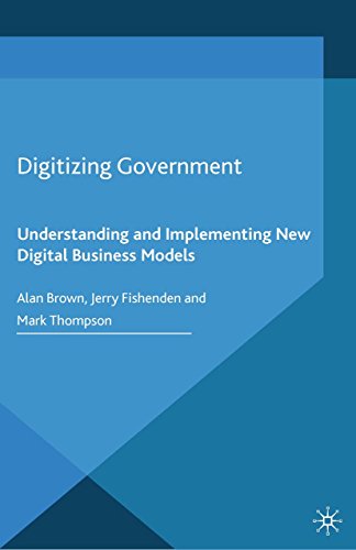 Digitizing Government: Understanding and Implementing New Digital Business Models (Business in the Digital Economy) post thumbnail image