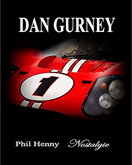 DAN GURNEY: Nostalgie (American Racing Icons) post thumbnail image