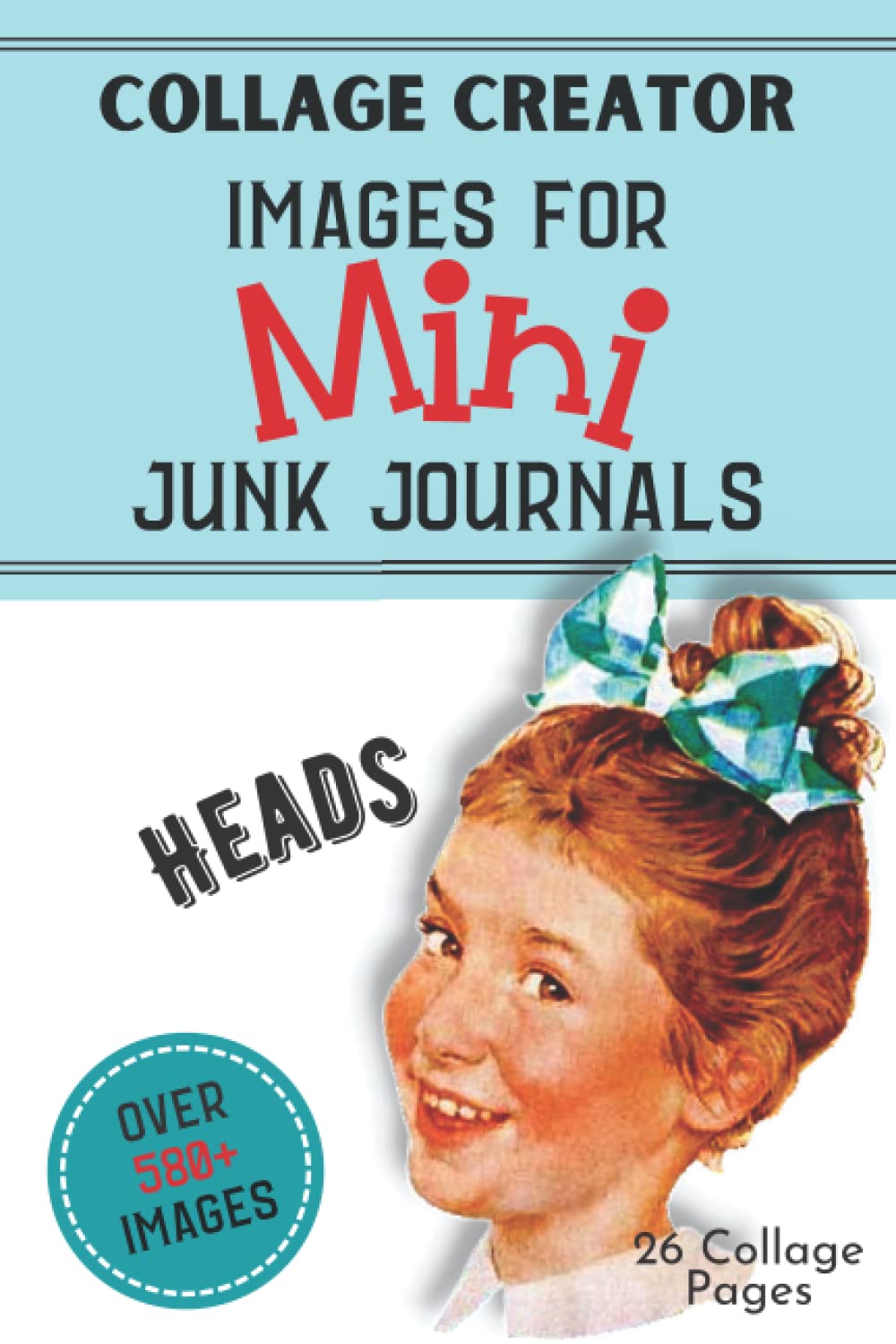 Collage Creator: Images for Mini Junk Journals (Collage Creator Books for Junk Journals) post thumbnail image