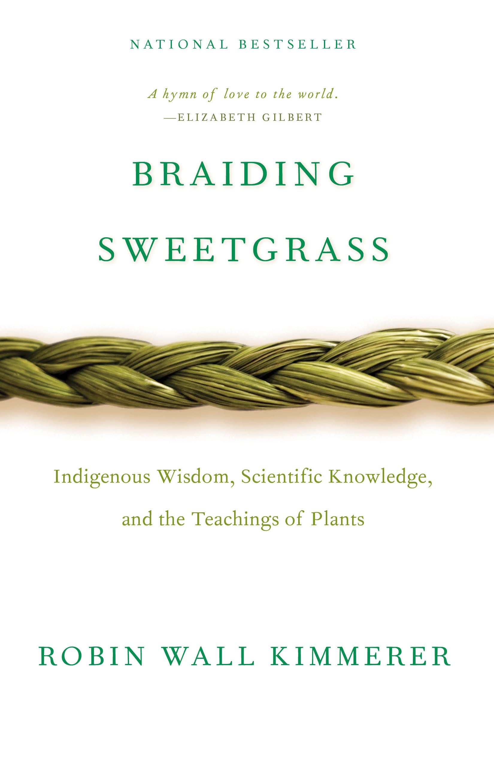 Braiding Sweetgrass: Indigenous Wisdom, Scientific Knowledge and the Teachings of Plants post thumbnail image