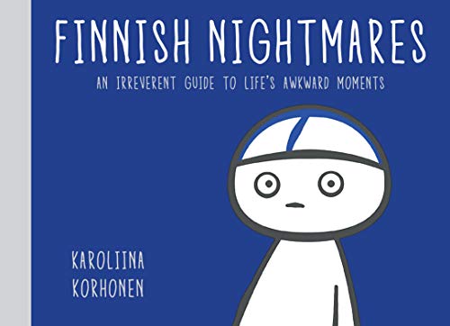 Finnish Nightmares: An Irreverent Guide to Life’s Awkward Moments post thumbnail image