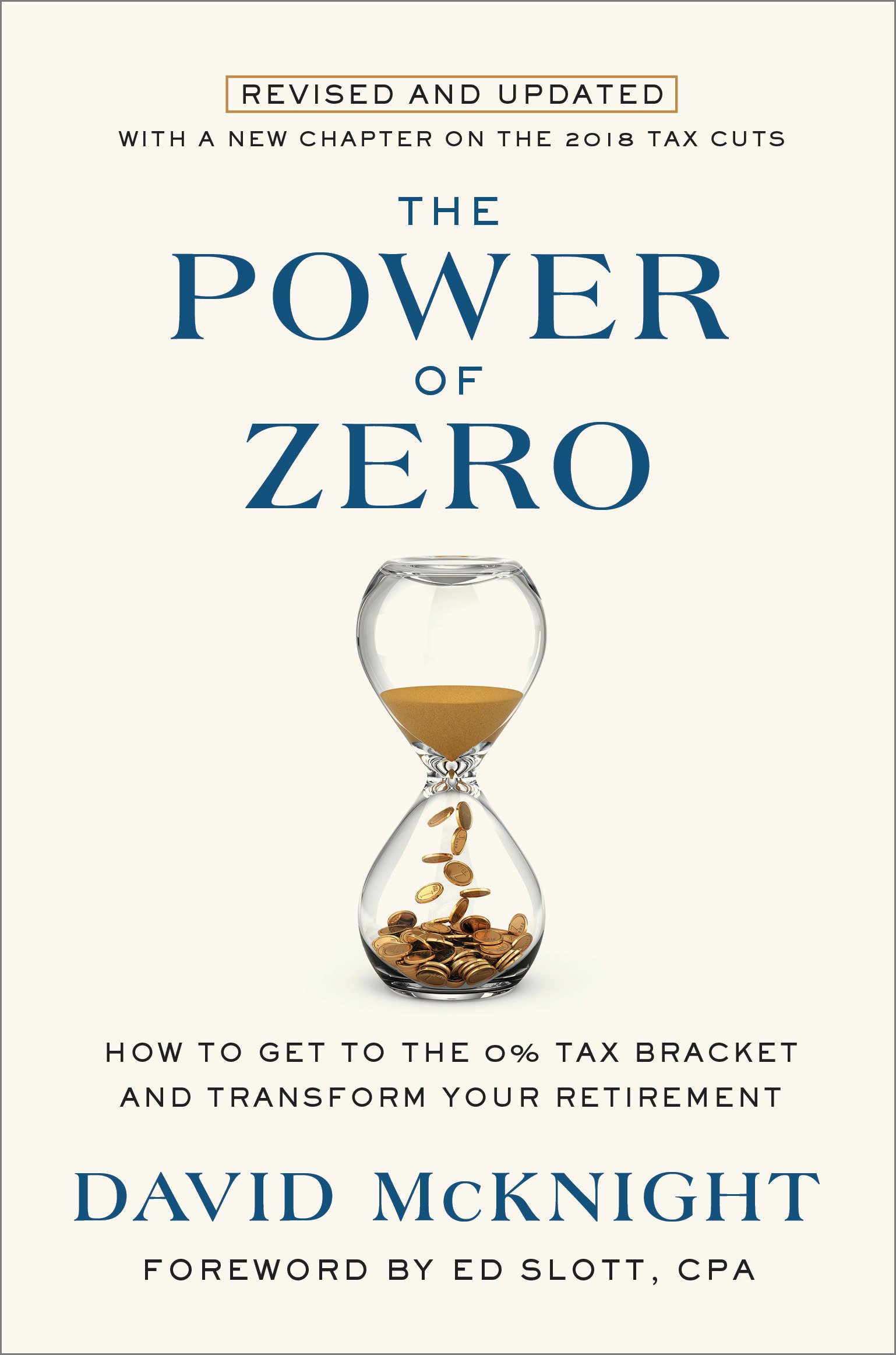 The Power of Zero, Revised and Updated: How to Get to the 0% Tax Bracket and Transform Your Retirement post thumbnail image