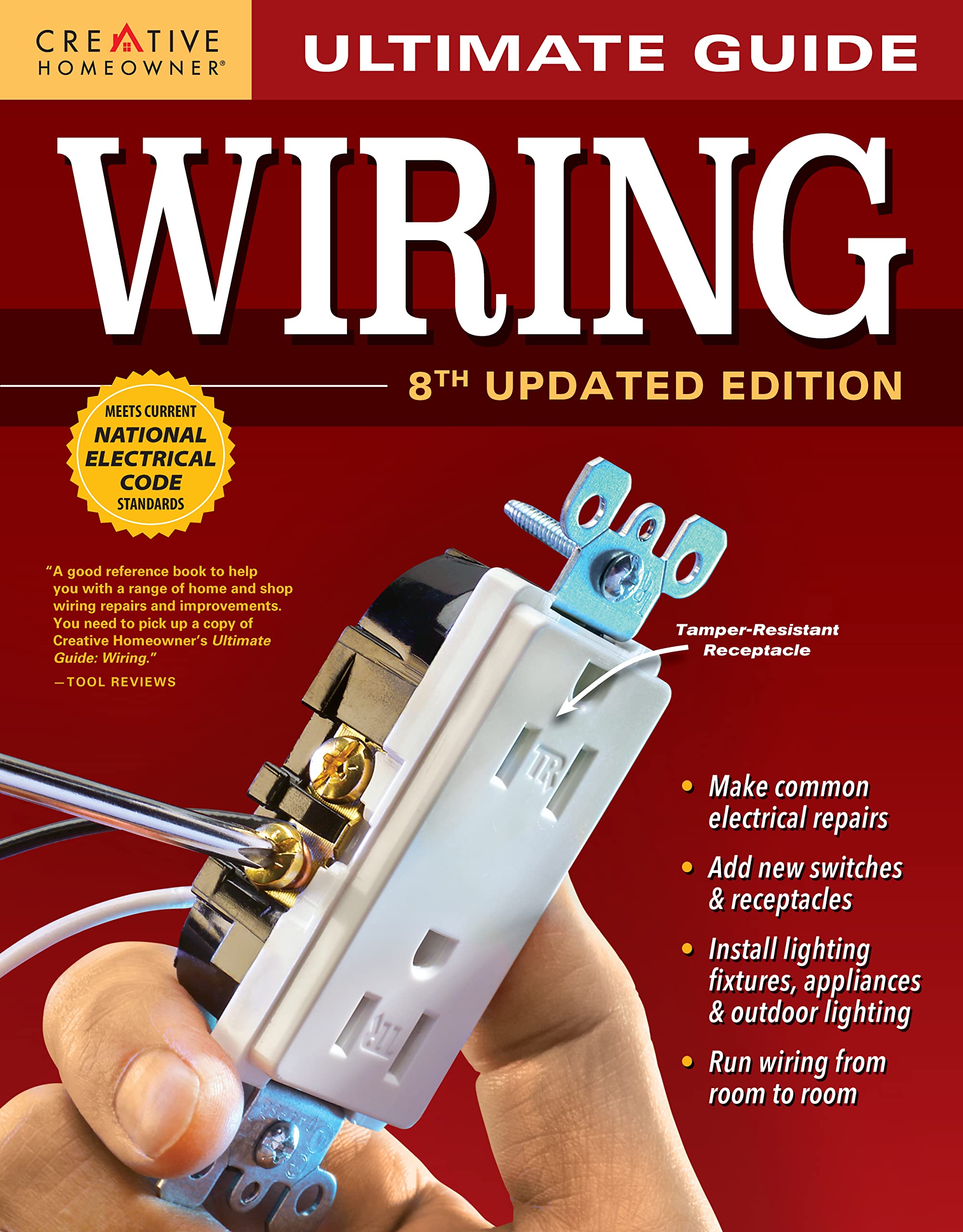 Ultimate Guide: Wiring, 8th Updated Edition (Creative Homeowner) DIY Home Electrical Installations & Repairs from New Switches to Indoor & Outdoor Lighting with Step-by-Step Photos (Ultimate Guides) post thumbnail image