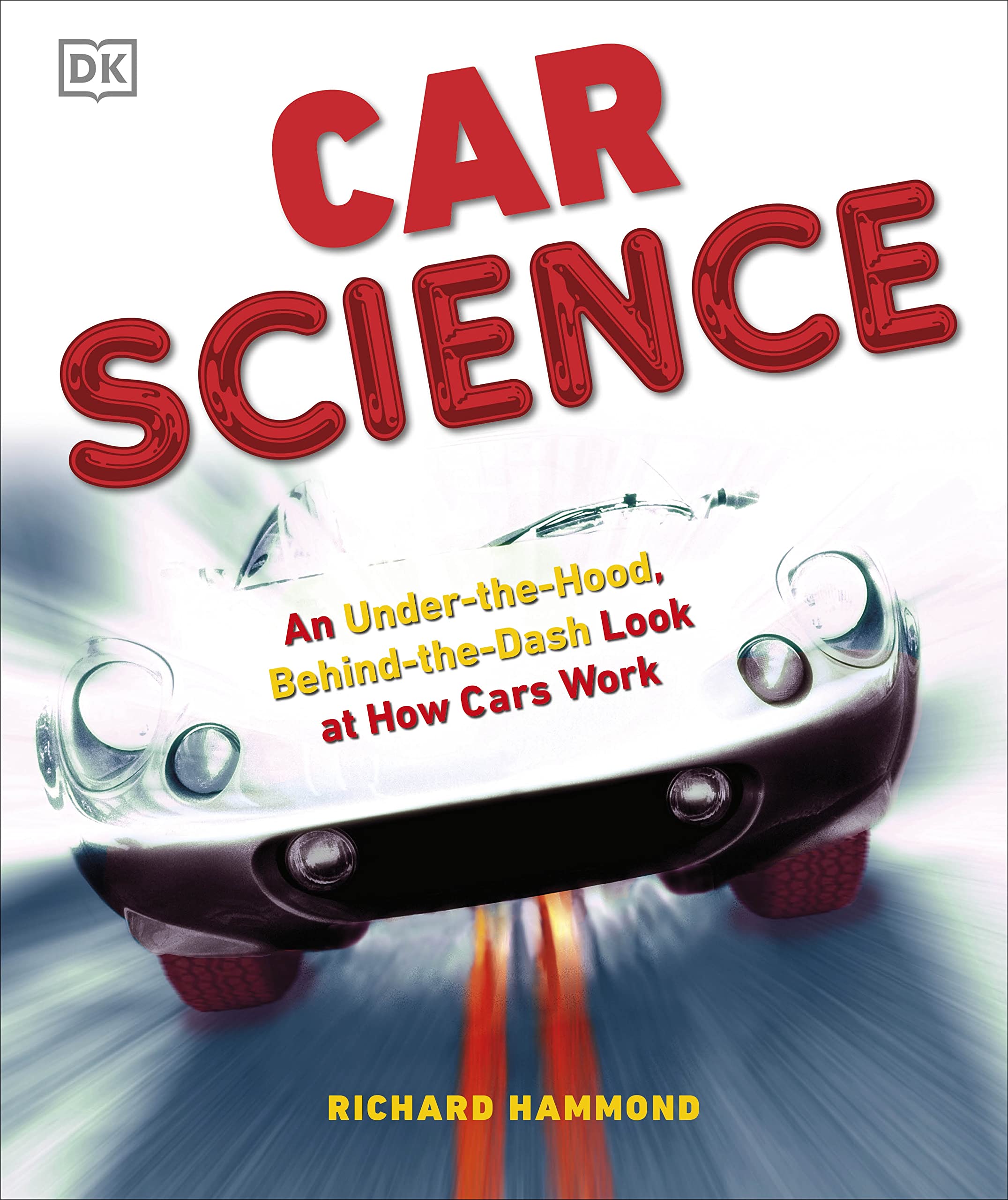 Car Science: An Under-the-Hood, Behind-the-Dash Look at How Cars Work post thumbnail image