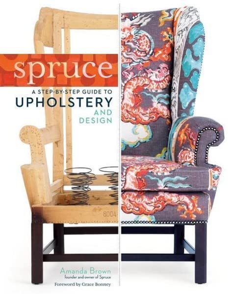 Spruce: A Step-by-Step Guide to Upholstery and Design post thumbnail image