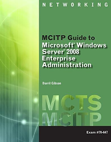 Cengage Learning eBook Premium for Gibson’s MCITP Guide to Microsoft Windows Server 2008, Enterprise Administration (Exam #70-647), 1st Edition post thumbnail image