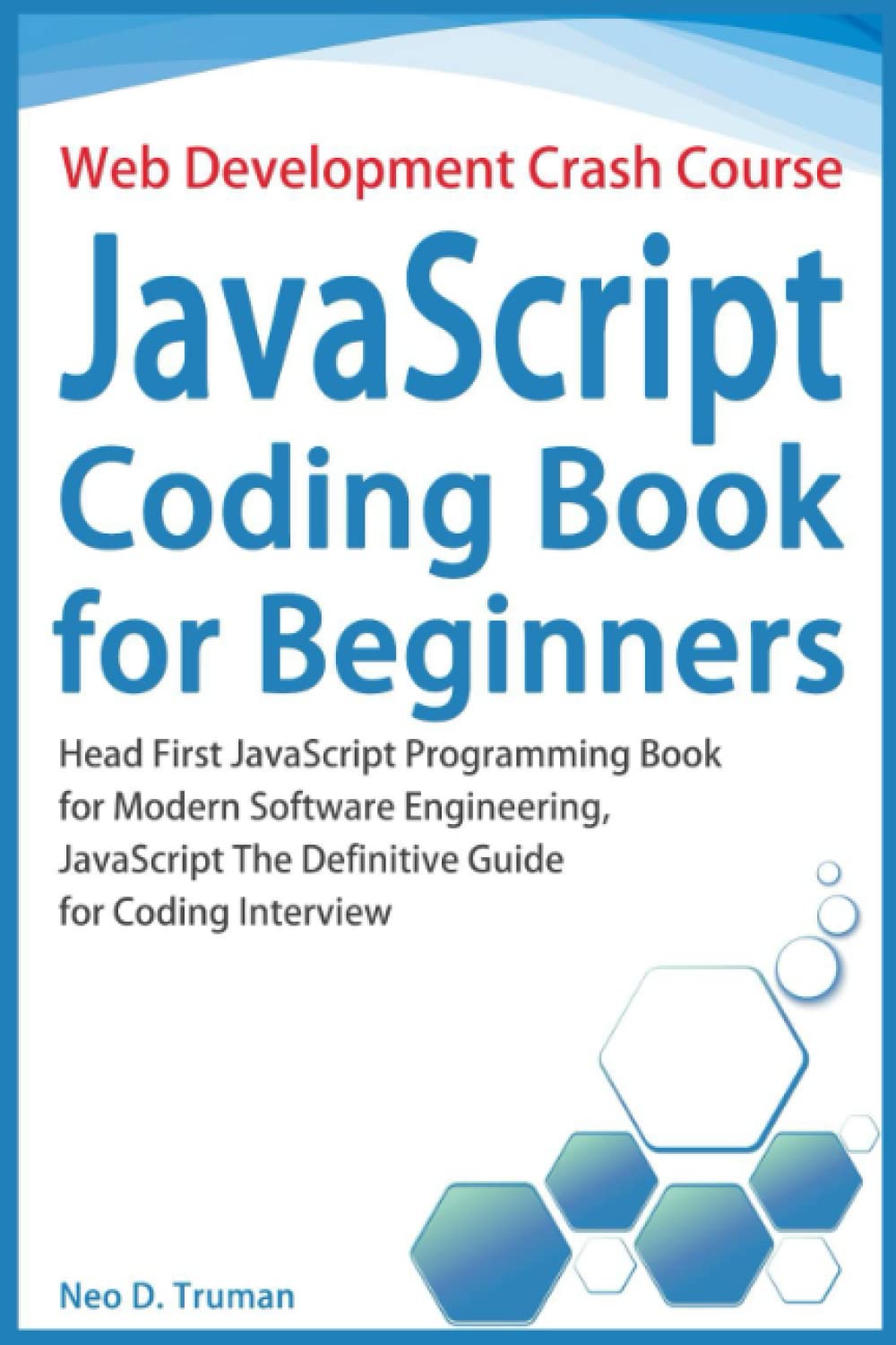 JavaScript Coding Book for Beginners, Web Development Crash Course: Head First JavaScript Programming Book for Modern Software Engineering, JavaScript The Definitive Guide for Coding Interview post thumbnail image