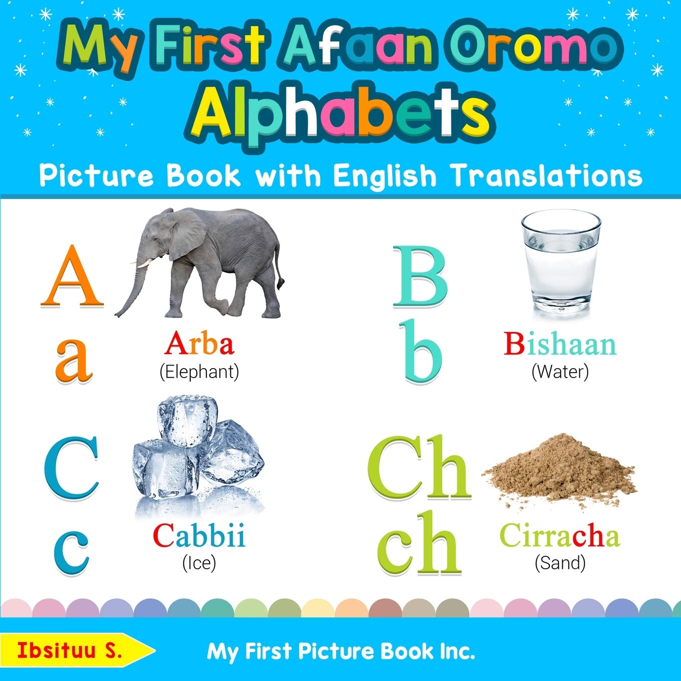 My First Afaan Oromo Alphabets Picture Book with English Translations: Bilingual Early Learning & Easy Teaching Afaan Oromo Books for Kids (Teach & Learn Basic Afaan Oromo words for Children) post thumbnail image