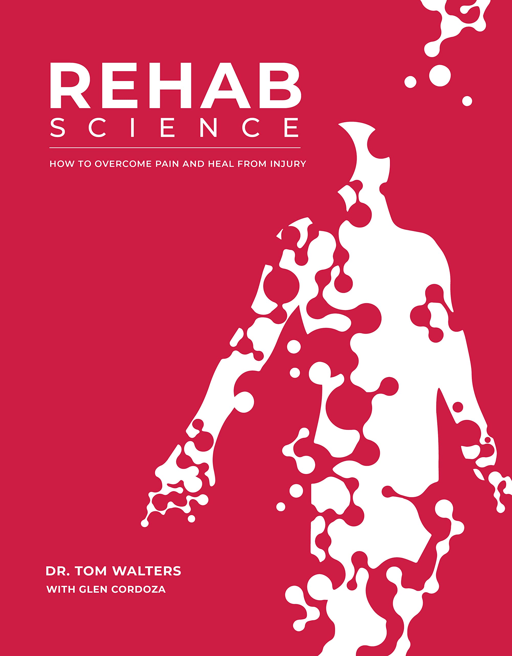 Rehab Science: How to Overcome Pain and Heal from Injury post thumbnail image