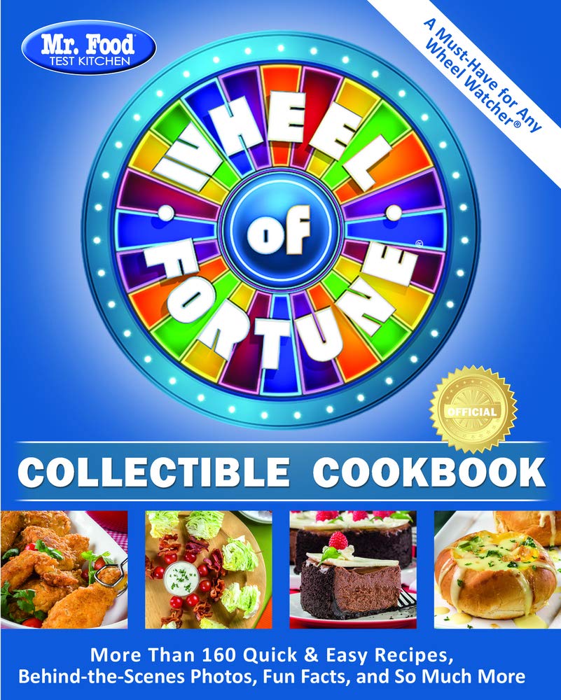 Mr. Food Test Kitchen Wheel of Fortune® Collectible Cookbook: More Than 160 Quick & Easy Recipes, Behind-the-Scenes Photos, Fun Facts, and So Much More post thumbnail image