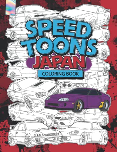 Speed Toons Japan – Coloring Book: The Best JDM, Sports, and Luxury Cars to Color (Speed Toons Dream Car Coloring Books) post thumbnail image