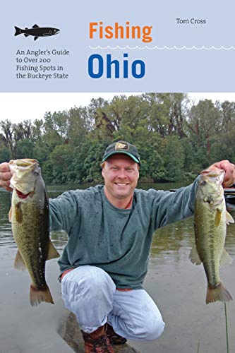 Fishing Ohio: An Angler’s Guide To Over 200 Fishing Spots In The Buckeye State post thumbnail image