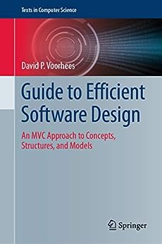 Guide to Efficient Software Design: An MVC Approach to Concepts, Structures, and Models (Texts in Computer Science) post thumbnail image