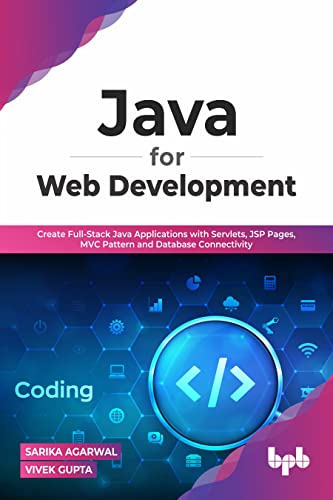 Java for Web Development: Create Full-Stack Java Applications with Servlets, JSP Pages, MVC Pattern and Database Connectivity (English Edition) post thumbnail image