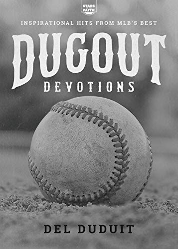 Dugout Devotions: Inspirational Hits from MLB’s Best (Stars of the Faith, 1) post thumbnail image