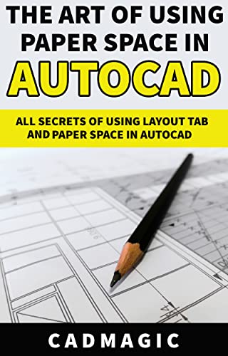 The Art Of Using Paper Space In AutoCAD: All Secrets Of Using Layout Tab and Paper Space In AutoCAD post thumbnail image