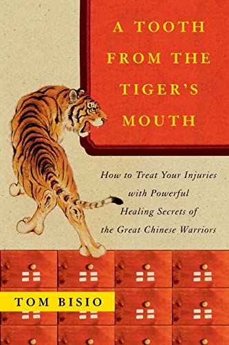 A Tooth from the Tiger’s Mouth: How to Treat Your Injuries with Powerful Healing Secrets of the Great Chinese Warrior (Fireside Books (Fireside)) post thumbnail image