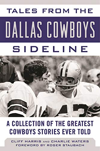 Tales from the Dallas Cowboys Sideline: A Collection of the Greatest Cowboys Stories Ever Told (Tales from the Team) post thumbnail image