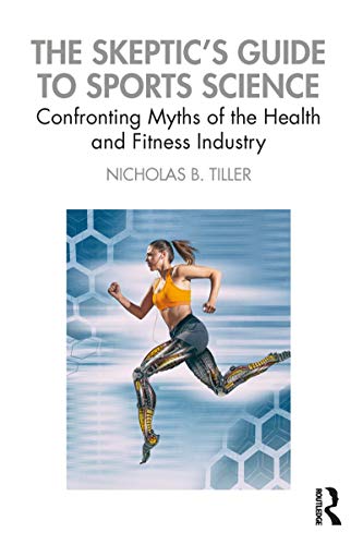 The Skeptic’s Guide to Sports Science: Confronting Myths of the Health and Fitness Industry post thumbnail image