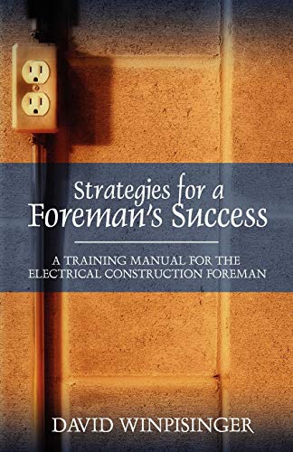 Strategies for a Foreman’s Success: A Training Manual for the Electrical Construction Foreman post thumbnail image