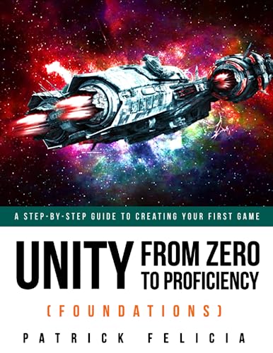 Unity From Zero to Proficiency (Foundations): A step-by-step guide to creating your first game post thumbnail image