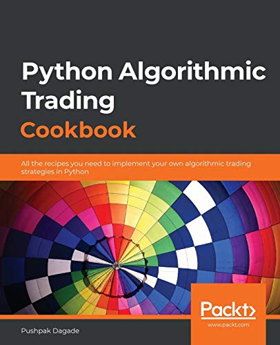 Python Algorithmic Trading Cookbook: All the recipes you need to implement your own algorithmic trading strategies in Python post thumbnail image