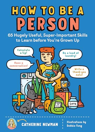 How to Be a Person: 65 Hugely Useful, Super-Important Skills to Learn before You’re Grown Up post thumbnail image