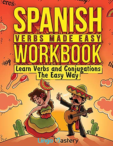 Spanish Verbs Made Easy Workbook: Learn Verbs and Conjugations The Easy Way post thumbnail image