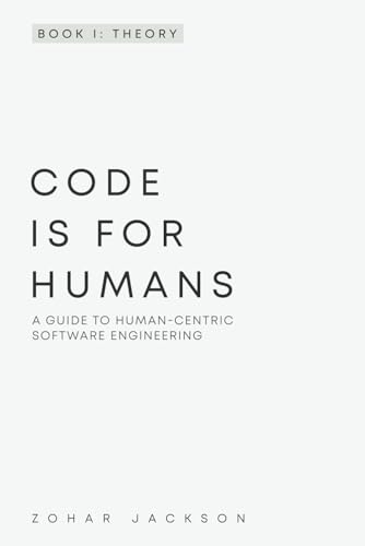 Code Is for Humans: A Guide to Human-Centric Software Engineering post thumbnail image