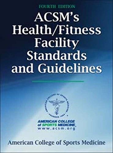 ACSM’s Health/Fitness Facility Standards and Guidelines post thumbnail image