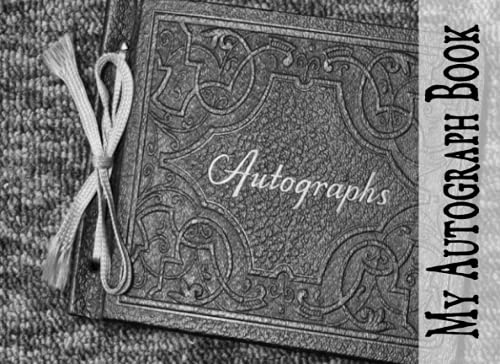 My Autograph Book: Blank Unlined Celebrity Memorabilia Album Gift,Blank Unlined Keepsake Scrapbook Favorite Baseball, Basketball, Football,Collect Autographs and Happy Memories post thumbnail image