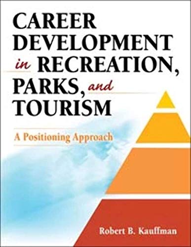 Career Development in Recreation, Parks, and Tourism: A Positioning Approach post thumbnail image