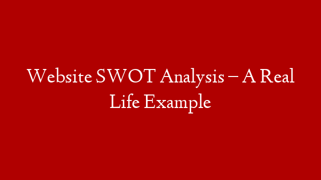 Website SWOT Analysis – A Real Life Example post thumbnail image