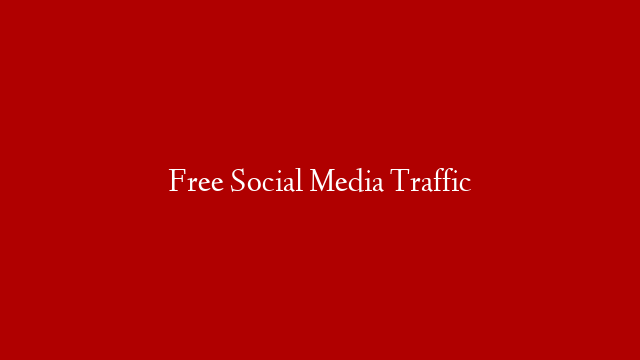 Free Social Media Traffic post thumbnail image