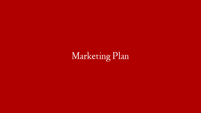 Marketing  Plan