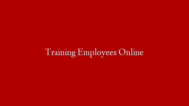 Training Employees Online post thumbnail image