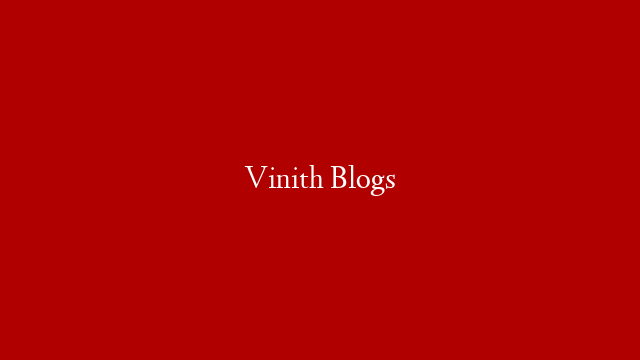 Vinith Blogs post thumbnail image