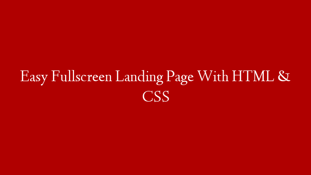 make page full screen html