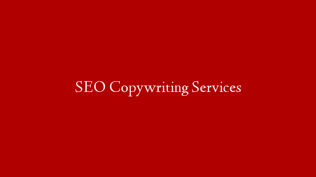 SEO Copywriting Services