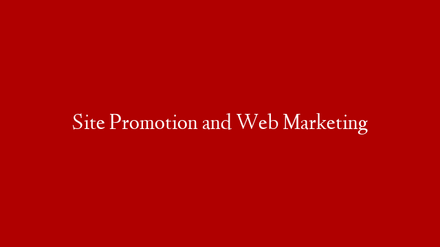 Site Promotion and Web Marketing post thumbnail image