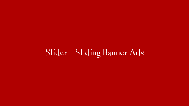 Slider – Sliding Banner Ads post thumbnail image