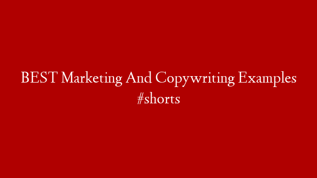 BEST Marketing And Copywriting Examples #shorts