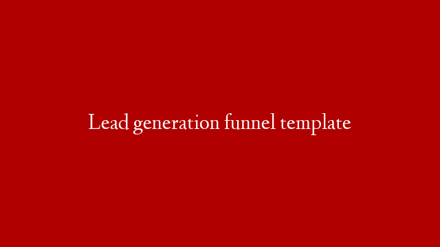 Lead generation funnel template post thumbnail image